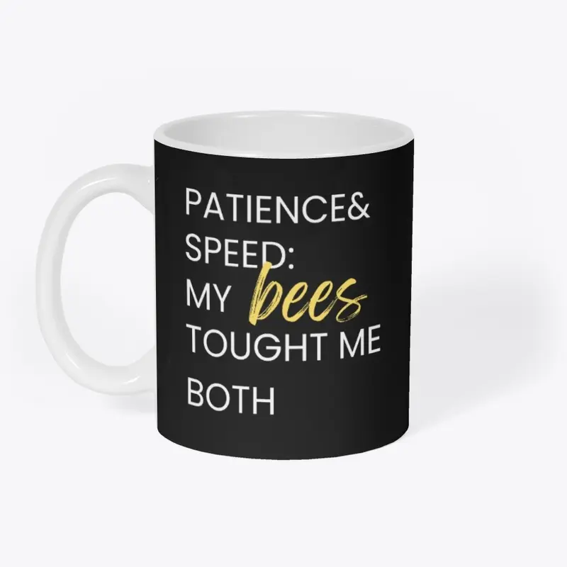 Patience and speed: my bees taught both